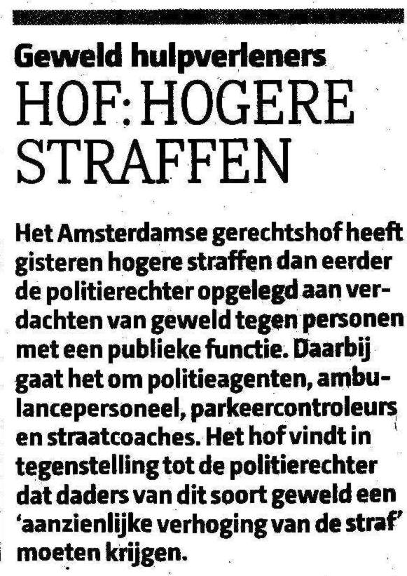 Artikeltje uit De Pers, van 3 december 2009, over agressie tegen werlkers in de publieke sector Artikeltje uit De Pers, van 3 december 2009, over agressie tegen werlkers in de publieke sector